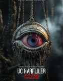 Üç Harfliler: Nazar 2024 Korku Filmi İzle