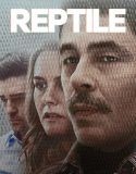 Reptile – Gad 2023 Dram Full HD Tek Parça İzle