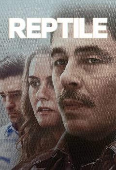 Reptile – Gad 2023 Dram Full HD Tek Parça İzle