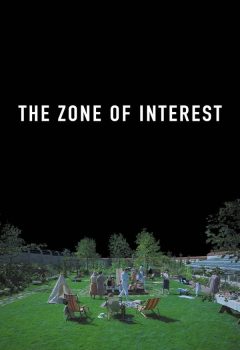İlgi Alanı (The Zone Of Interest) Türkçe Altyazılı İzle